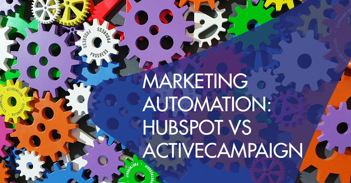Marketing automation: Hubspot e ActiveCampaign, principali differenze