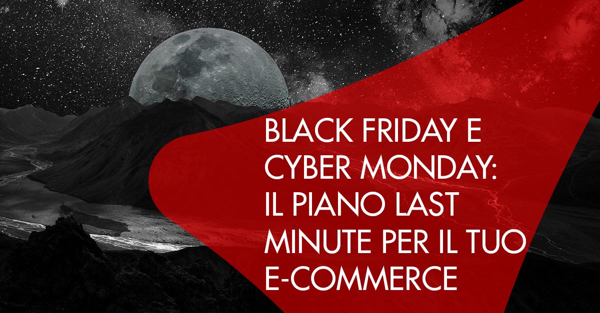black friday e cyber monday, piano per e-commerce