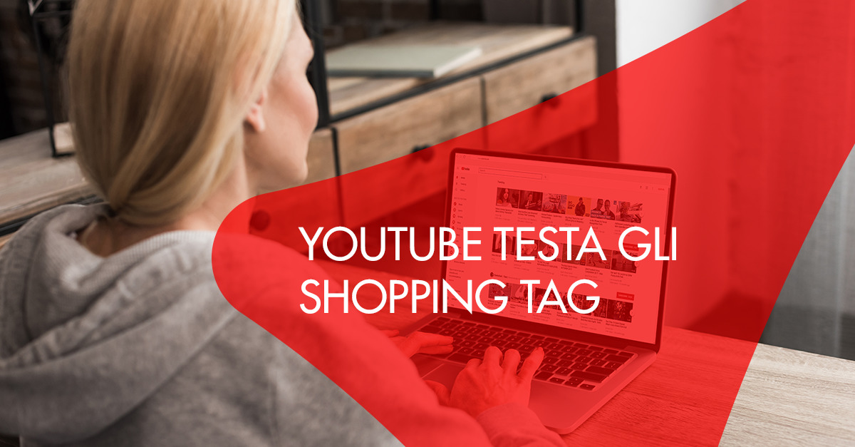 Youtube testa gli shopping tag
